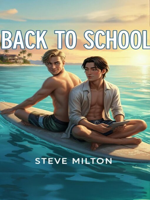 Title details for Back to School by Steve Milton - Available